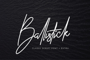 Ballistick: A Contemporary Signature Script Font