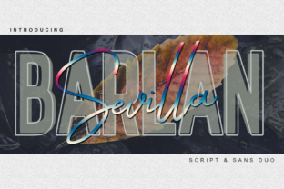 Barlan Sevilla Duo: The Ultimate Script & Serif Font Pair